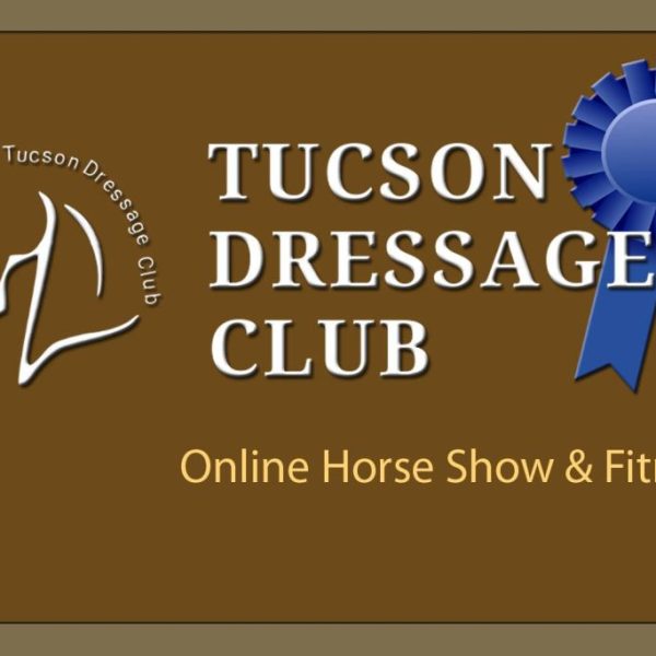 #13559 Tuscon Dressage Club | Febuary 22-24, 2025